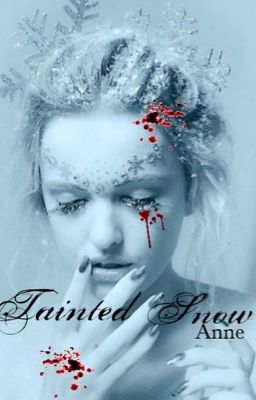 Tainted Snow 