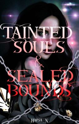 Tainted Souls & Sealed Bounds (A Vampire Novel)