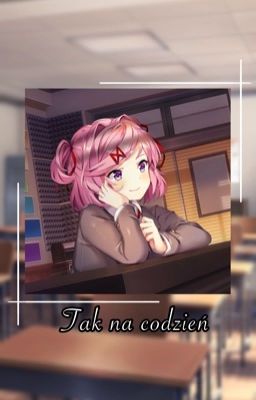 Tak na codzień//Sayosuki//Doki Doki Literature Club//One shot