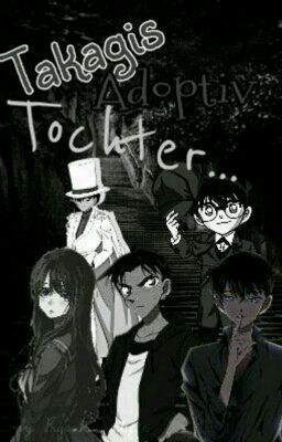 Takagis Adoptiv Tochter...