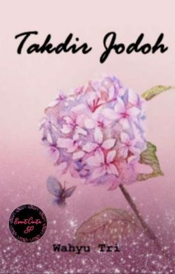  Takdir Jodoh - End (Sudah Terbit - Repost )