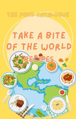 Take A Bite Of The World - Recipes