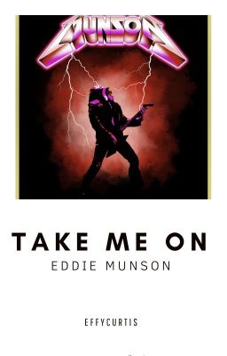 Take Me On - Eddie Munson (Take on Me 2)