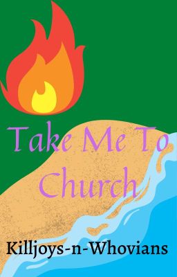 Take Me To Church (OC Oneshot)