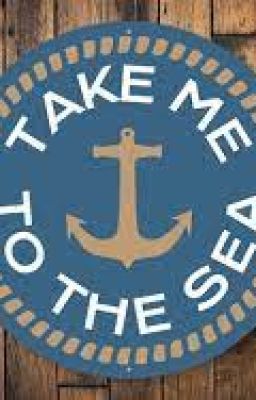 TAKE ME TO THE SEA - IL MARE É NEL CUORE