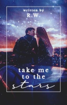 Take me to the stars