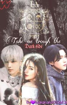 TAKE ME TROUGH THE DARK SIDE// Min Yoongi & Park Jisung 