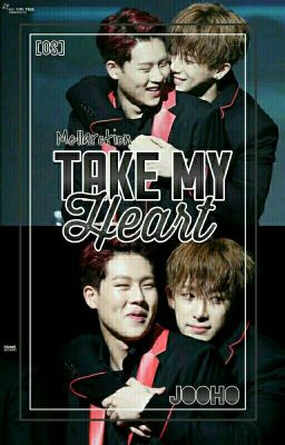 Take My Heart | Jooho [OS]