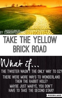 Take the Yellow Brick Road [Ways to Wonderland Book 1] [OLD VERSION]