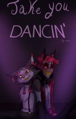 Take you dancin' // A RadioHusk One-Shot