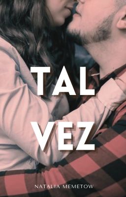 Tal vez (EDITANDO)