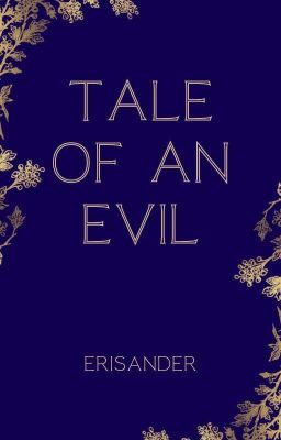 Tale of an Evil