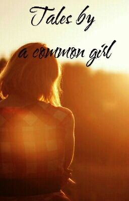 tales by a common girl