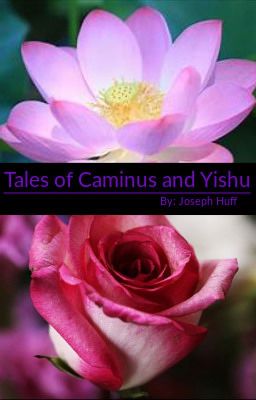 Tales From Caminus and Yishu