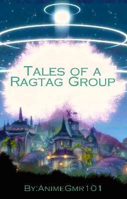 Tales of a Ragtag Group