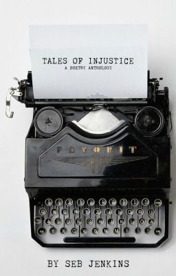 Tales of Injustice- a poetry anthology