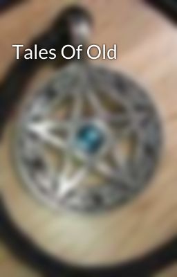 Tales Of Old