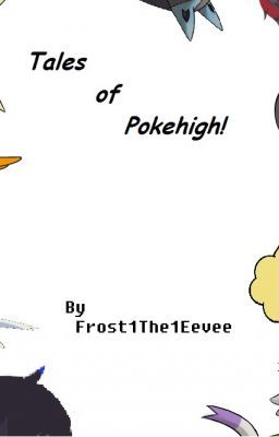 Tales of  Pokehigh!