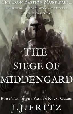 Tales of the Vangen: The Siege of Middengard (Book 2)