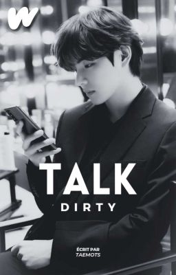 talk dirty - tk