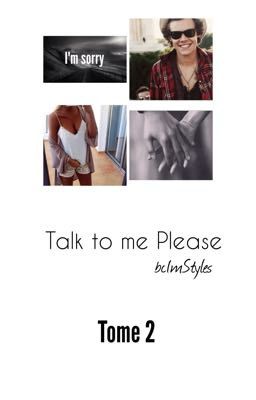 Talk to me Please | Tome 2