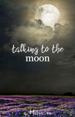 talking to the moon • katsuki bakugo • one-shot ✓