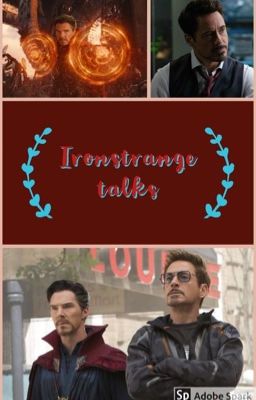 Talks || IronStrange