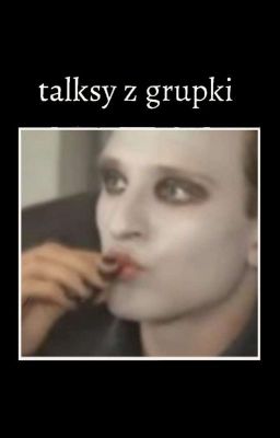 Talksy z grupki