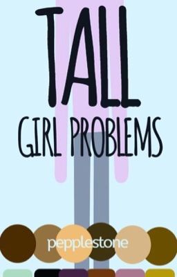 tall girl problems