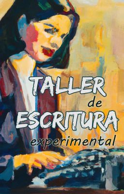 Taller de escritura experimental