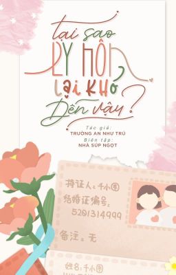 [TẠM NGỪNG] Tại sao ly hôn lại khó đến vậy?