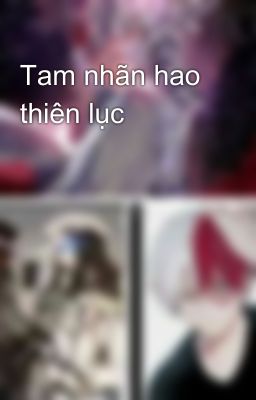 Tam nhãn hao thiên lục