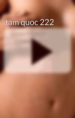 tam quoc 222