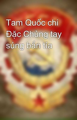 Tam Quốc chi Đặc Chủng tay súng bắn tỉa