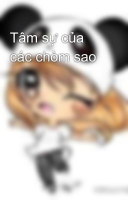 Tâm sự của các chòm sao