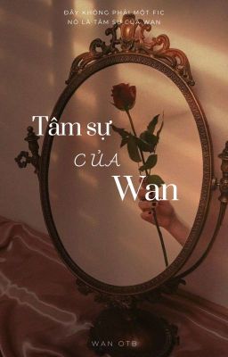 Tâm sự của Wan 