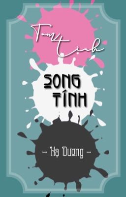 Tam Tình Song Tính [3P, 20+]