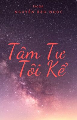 Tâm tư tôi kể