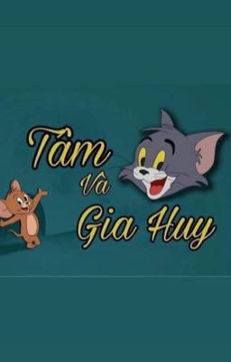 Tâm và Gia Huy