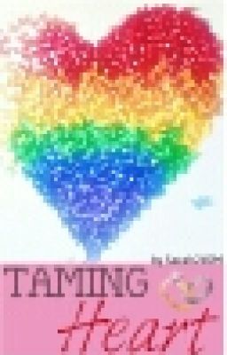 Taming Heart {Completed}