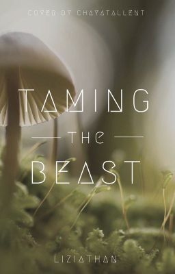 Taming the Beast -Newt Scamander-