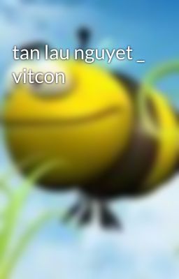 tan lau nguyet _ vitcon