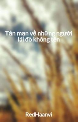 Tản mạn về những người lái đò không tên