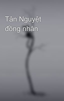 Tân Nguyệt đồng nhân