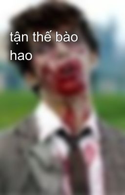 tận thế bào hao