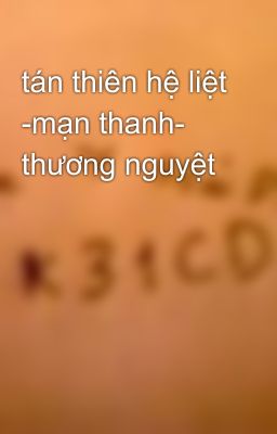 tán thiên hệ liệt -mạn thanh- thương nguyệt