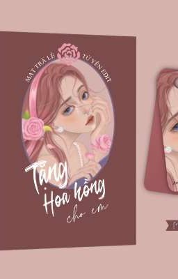 🏹  🏹 TẶNG HOA HỒNG CHO EM 🌹 🌹