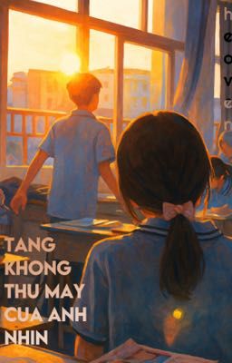 Tầng Không Thứ Mấy Của Ánh Nhìn 