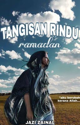 Tangisan Rindu Ramadan [Road To Ramadan 2020]