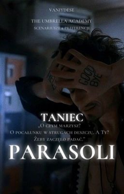 Taniec parasoli ✧ The Umbrella Academy